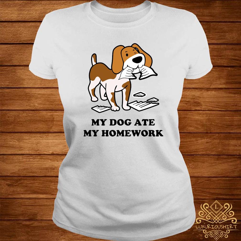 my dog ate my homework t shirt