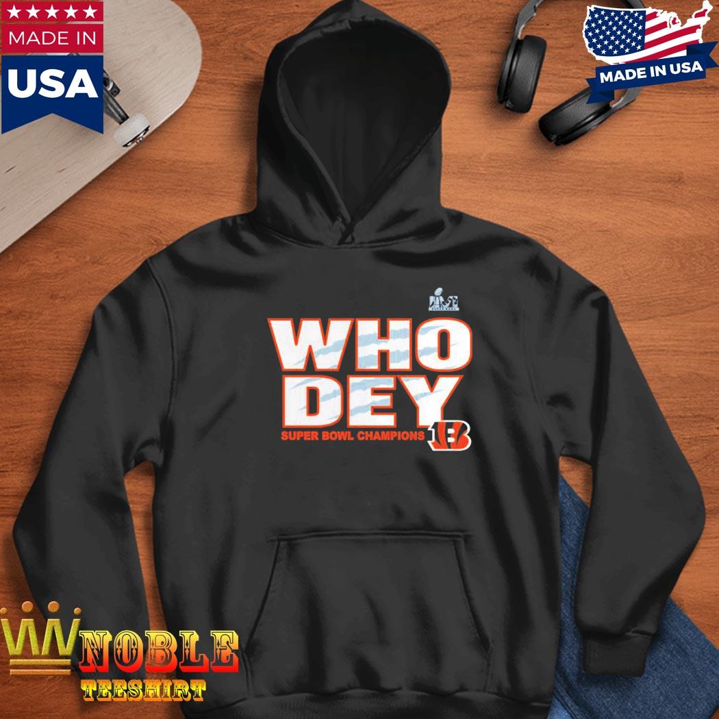 Official Cincinnati Bengals Super Bowl Champions 2022 Who Dey shirt, hoodie,  sweater, long sleeve and tank top