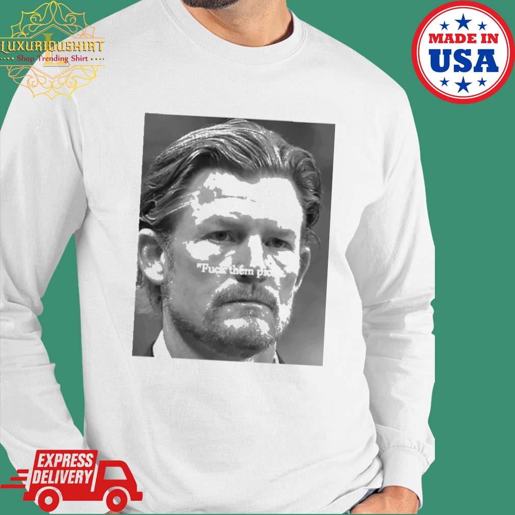 Les Snead fuck them picks shirt, hoodie, sweater, long sleeve and tank top