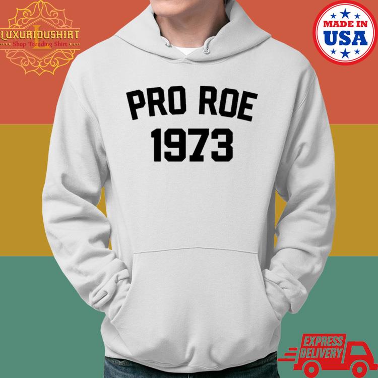 Jeffrey Dean Morgan Pro Roe 1973 Shirt Hoodie