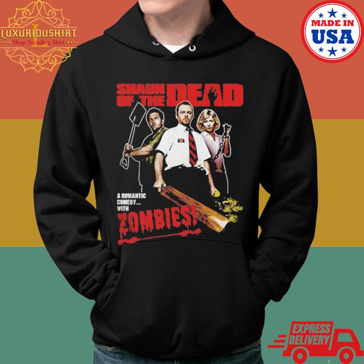 Official A Romantic Comedy With Zombies Shaun Of The Dead 80s 90s Horror Shirt Hoodie