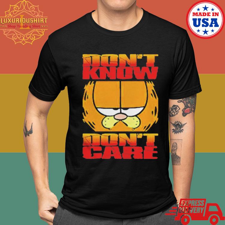 Official Garfield Don’t Know Don’t Care Shirt