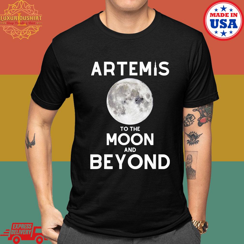 Official Artemis to the moon and beyond shirt