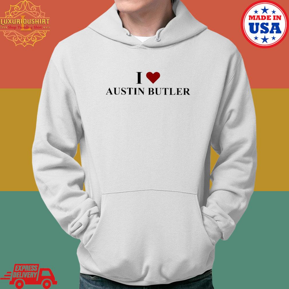 Official I love austin butler s Hoodie