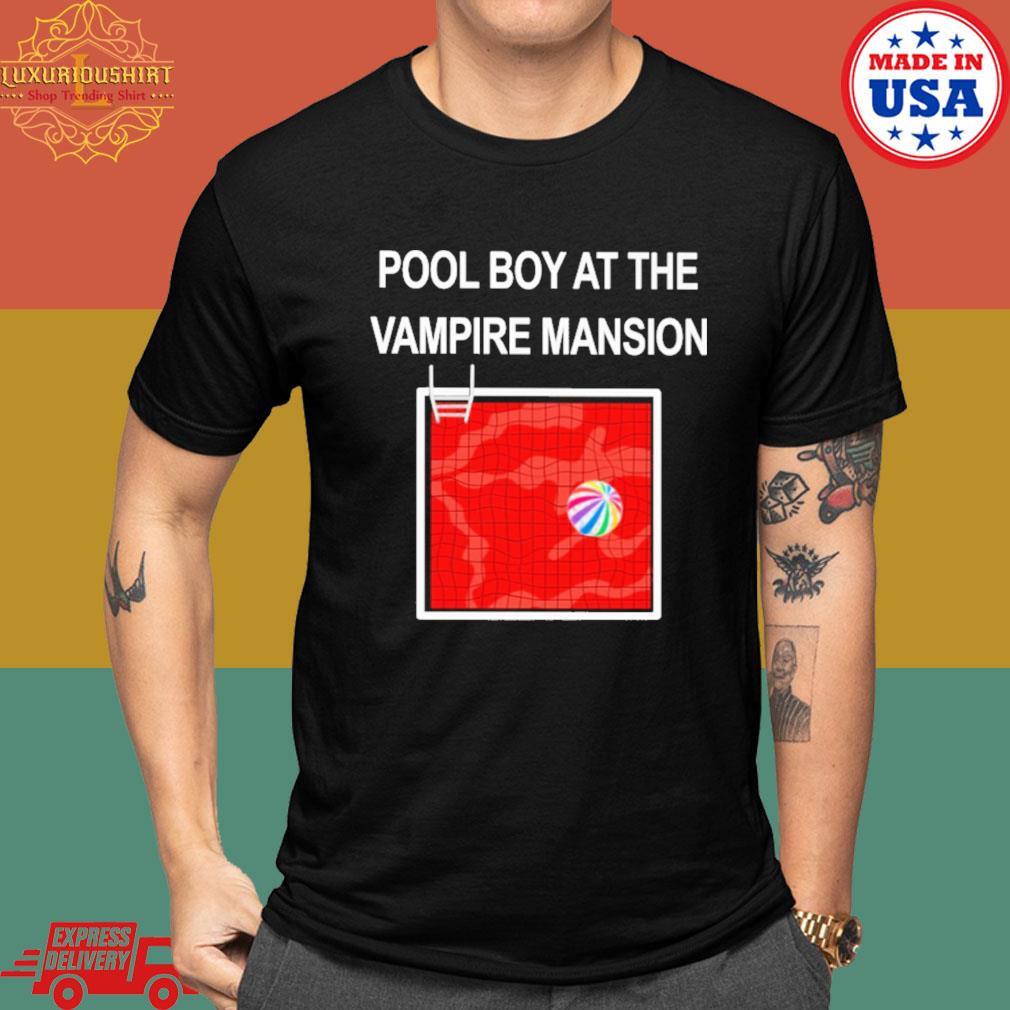 Official Pool boy at the Vampire Mansion shirt