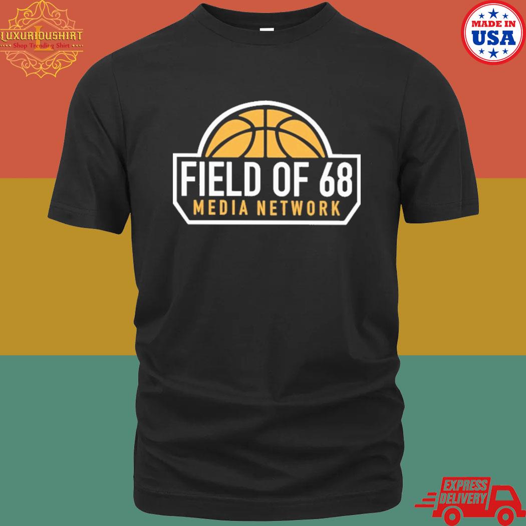 Official Field of 68 media network shirt