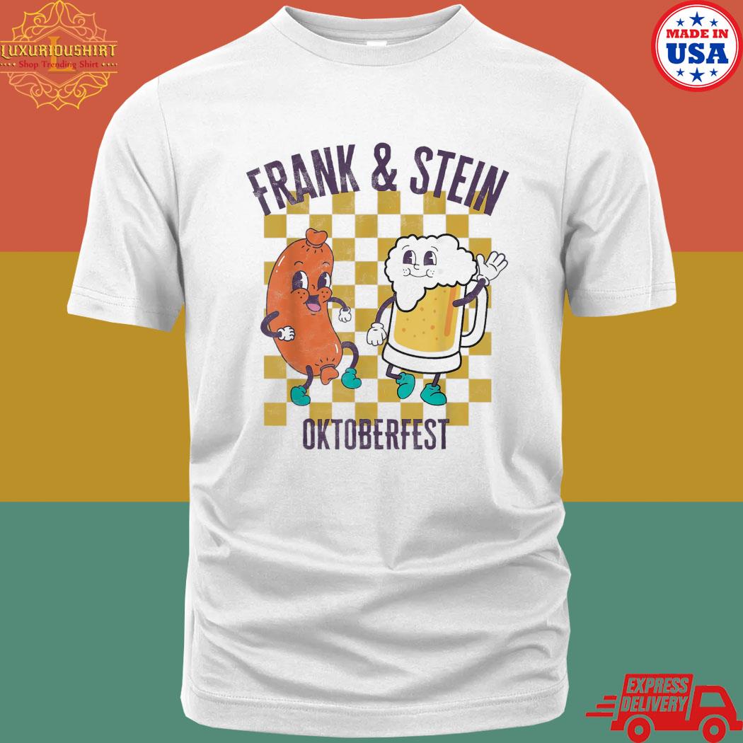 Official Frank and stein oktoberfest german beer drinking shirt