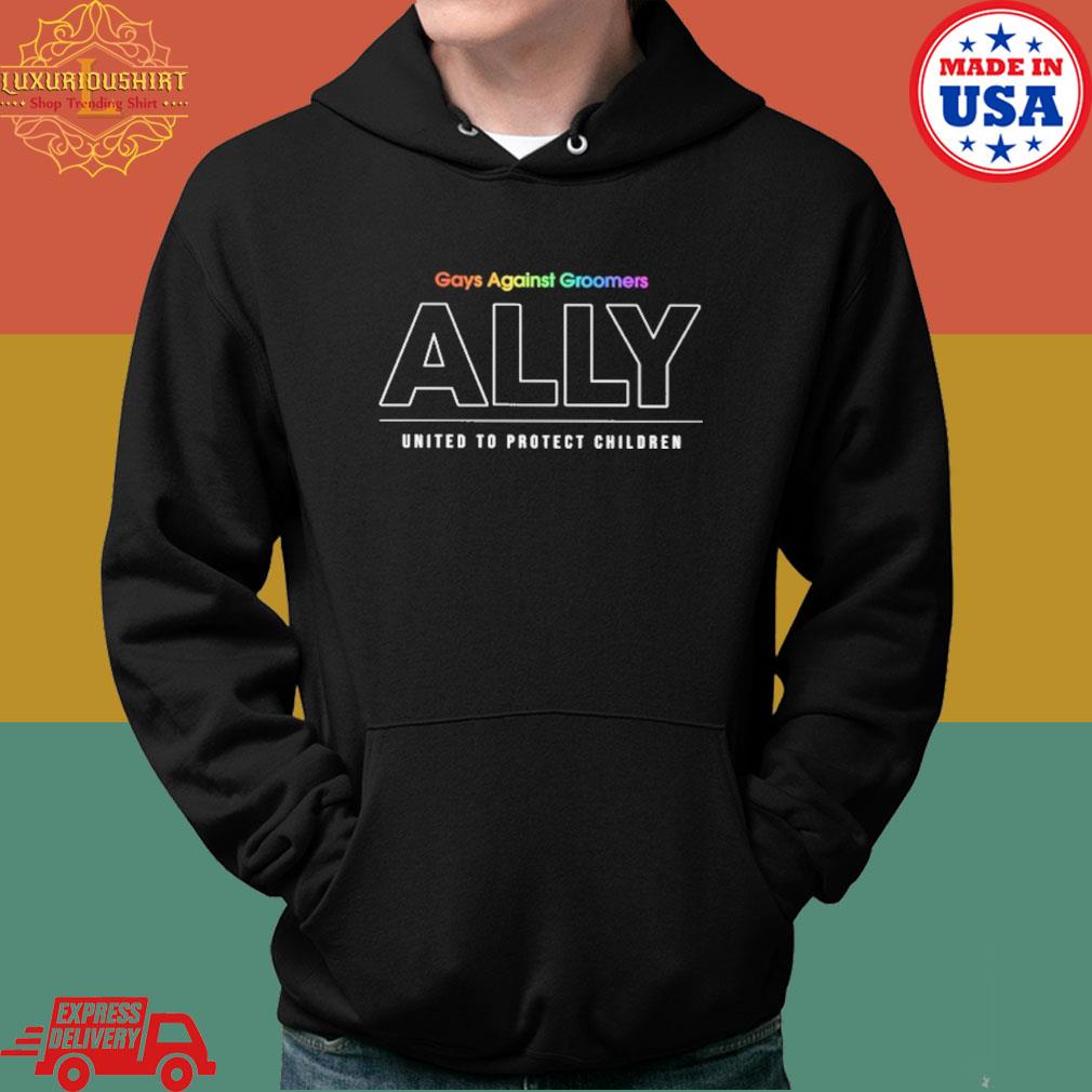 Official Gays against groomers ally united to protect children s Hoodie