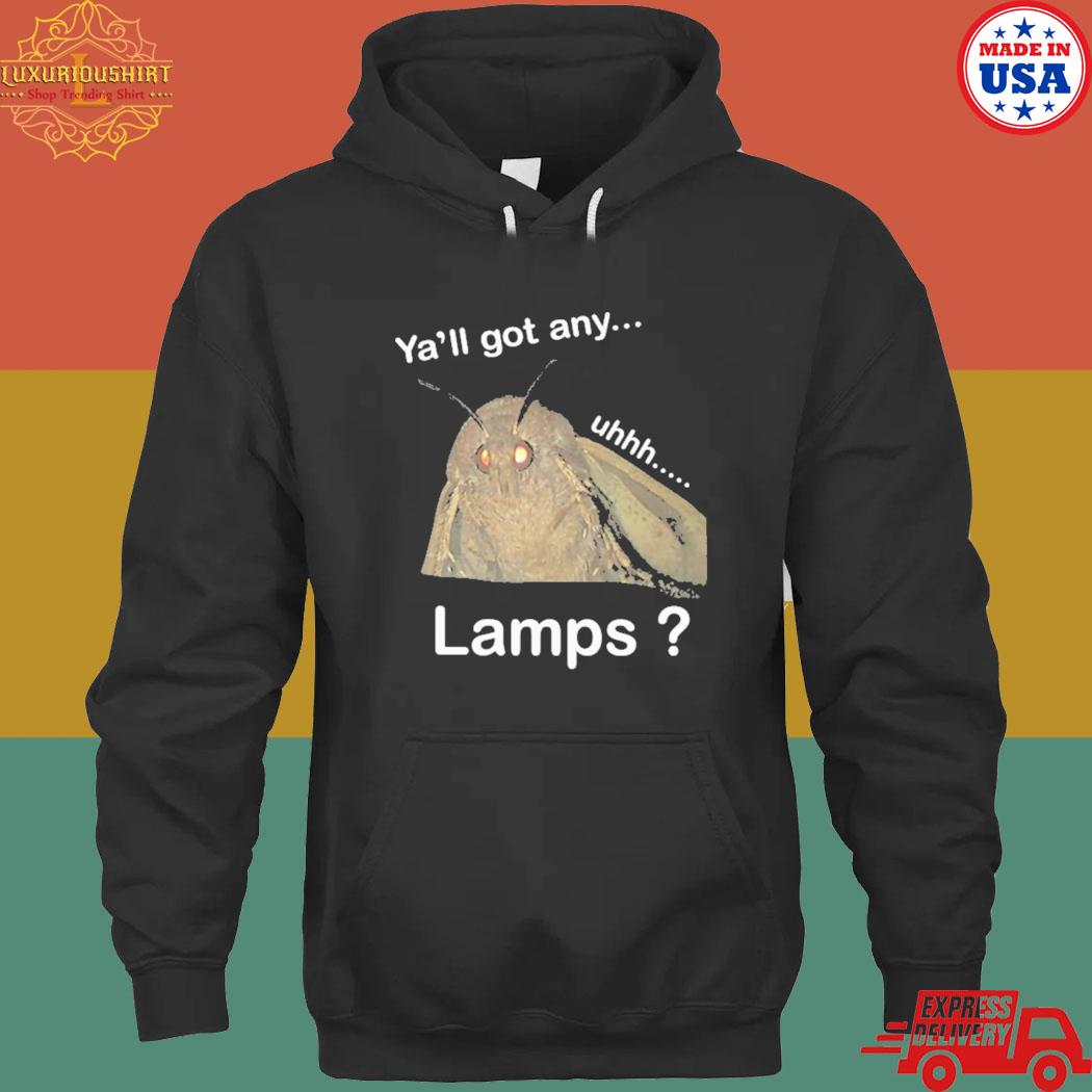Official Ya'll got any lamps s hoodie