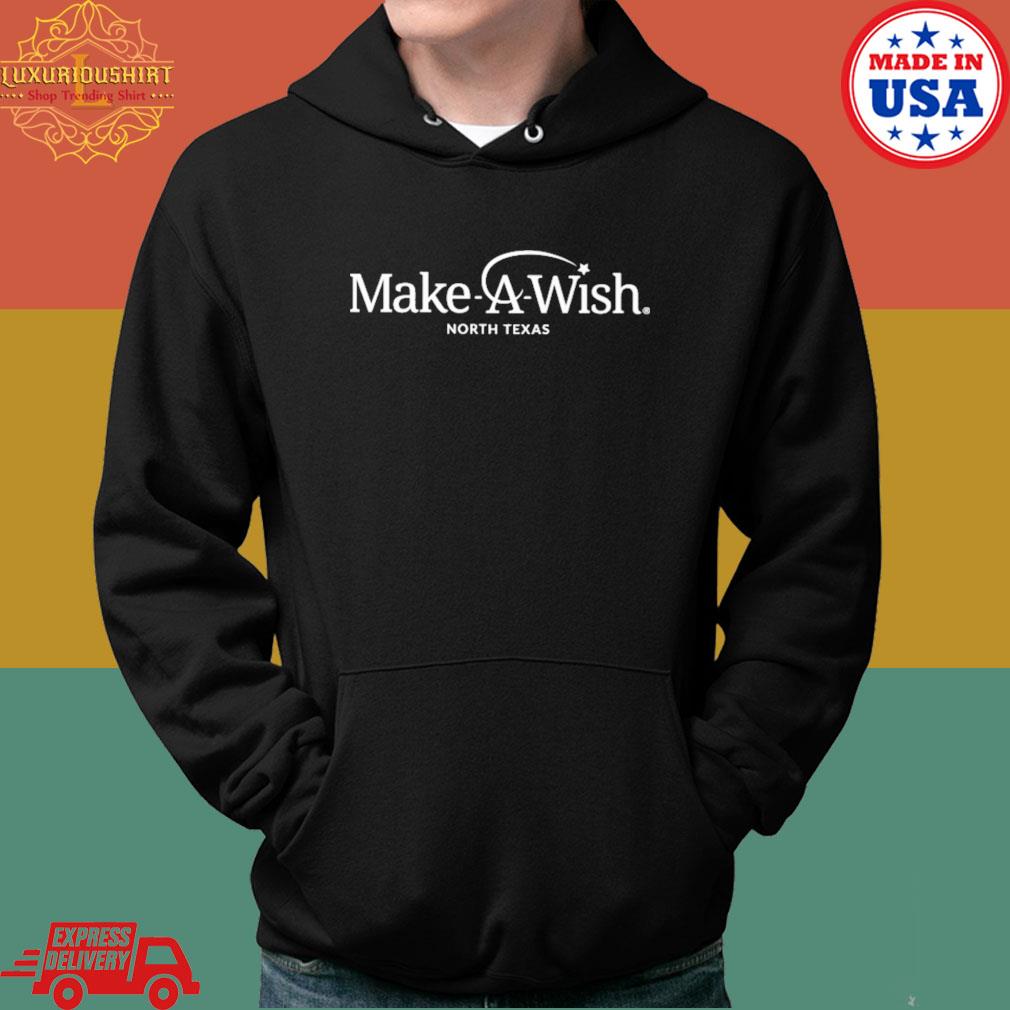 Make a wish north Texas shirt