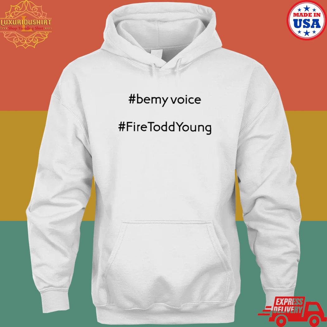 Official Bemyvoice firetoddyoung s hoodie