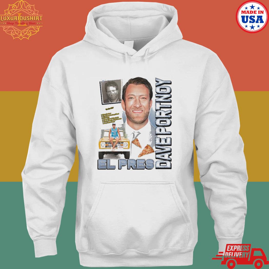 Official El Pres Dave Portnoy s hoodie