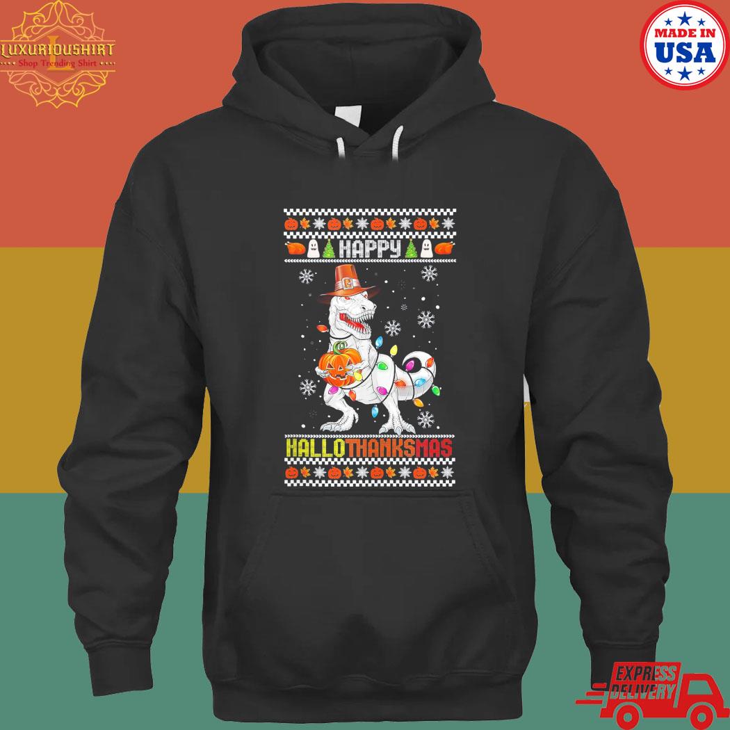 Official T rex halloween thanksgiving ugly Christmas s hoodie