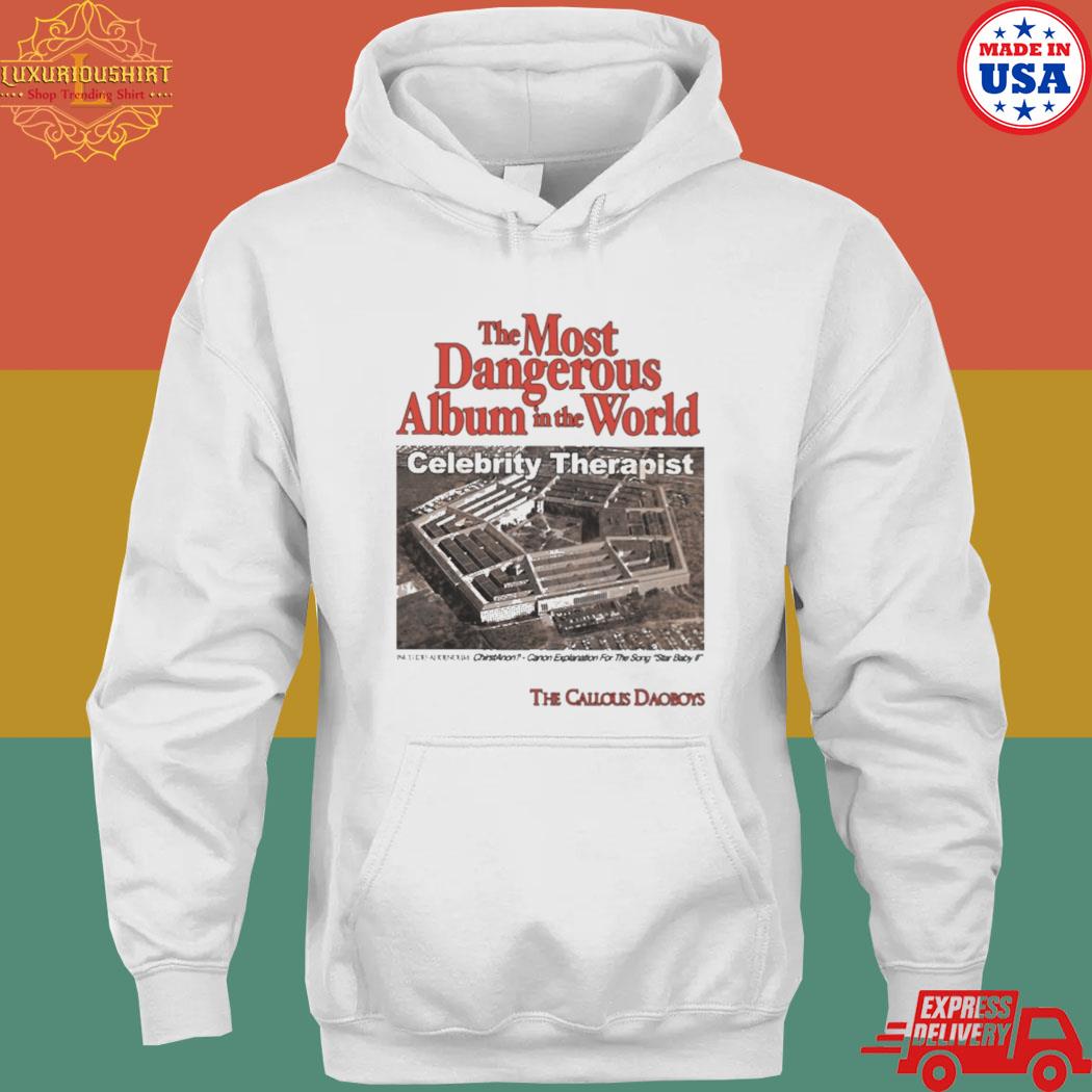 Official The most dangerous album in the world celebrity therapist s hoodie