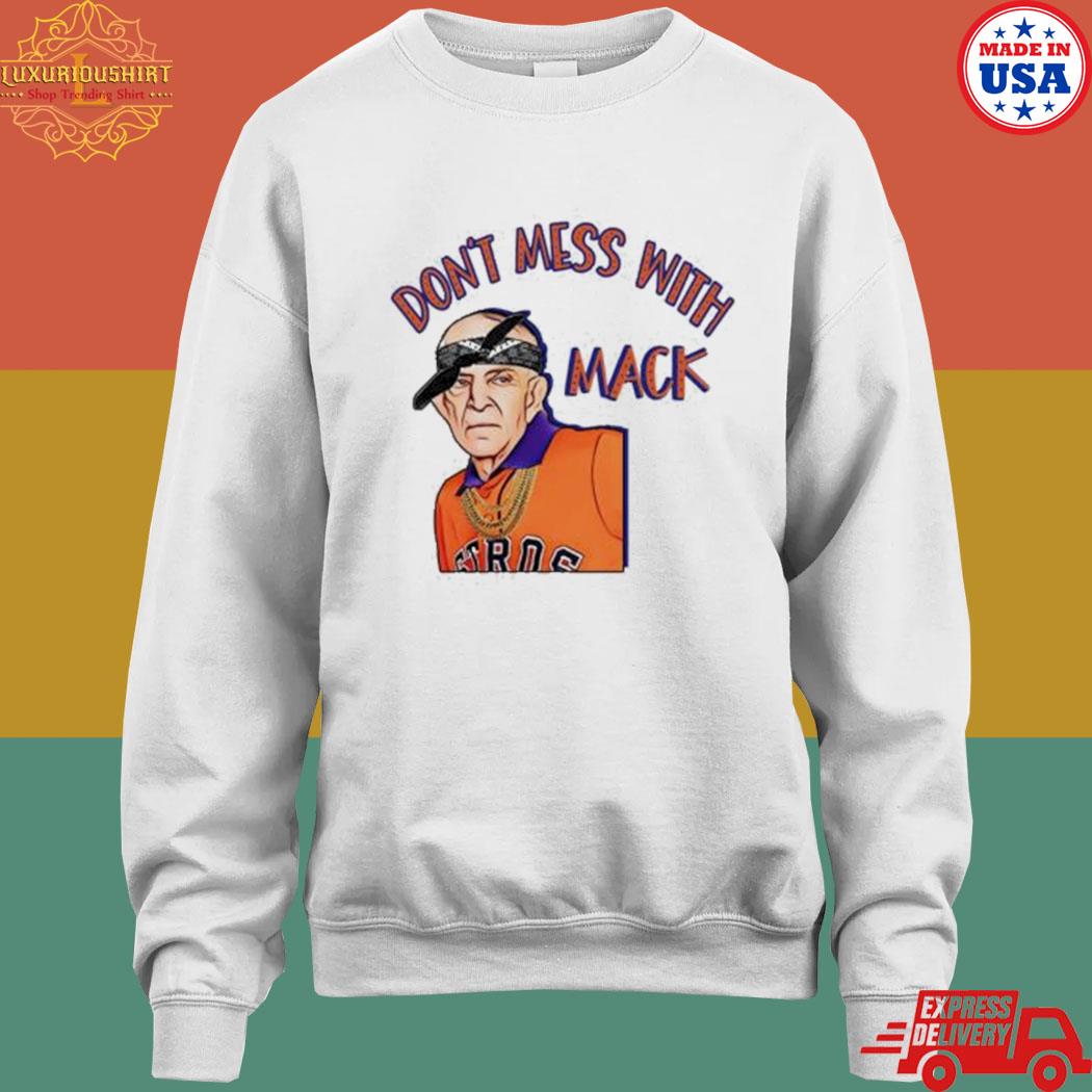 Official Don't Mess With Mattress Mack shirt, hoodie, sweater