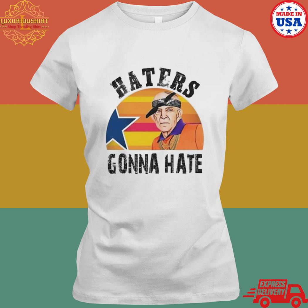 Mattress Mack Haters Gonna Hate Shirt Sweatshirt - Teeholly