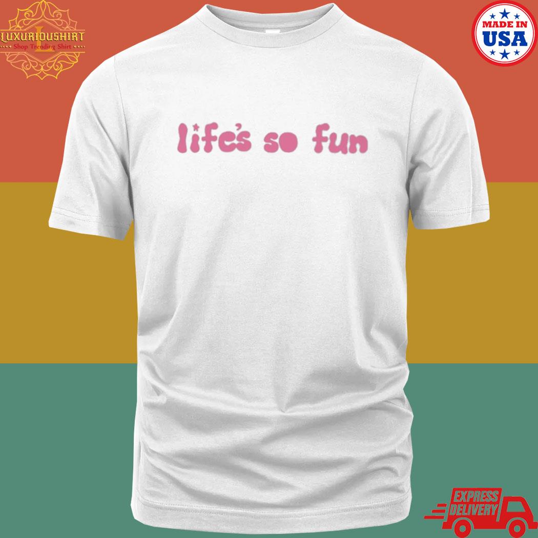 Official Life's so fun forest green shirt