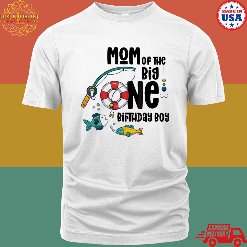 Official Mom big one 1 year old boy fishing birthday shirt