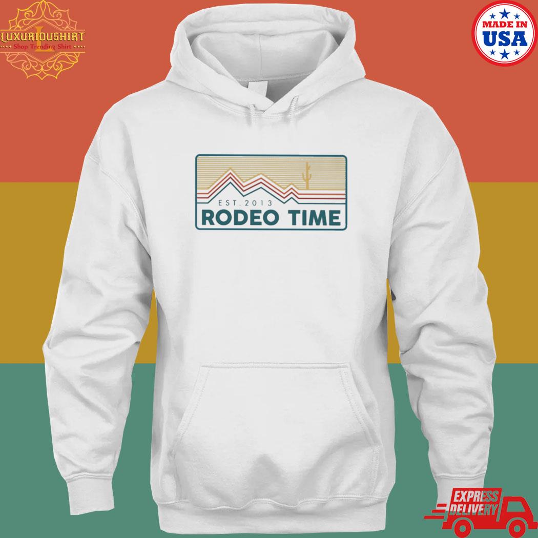 Official Rodeo time est 2013 T-s hoodie