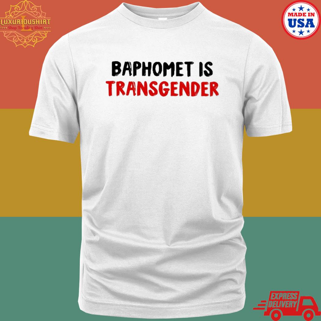 Official baphomet is transgender T-shirt