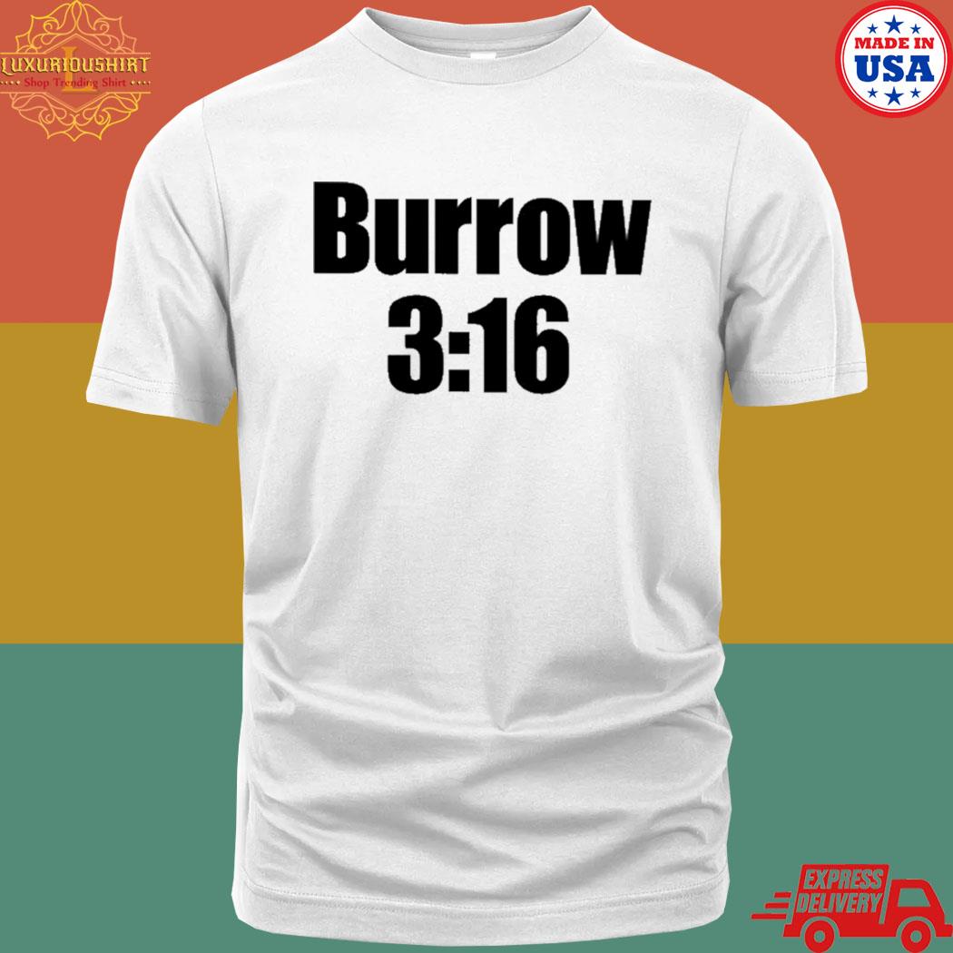 Official burrow 3 16 T-shirt