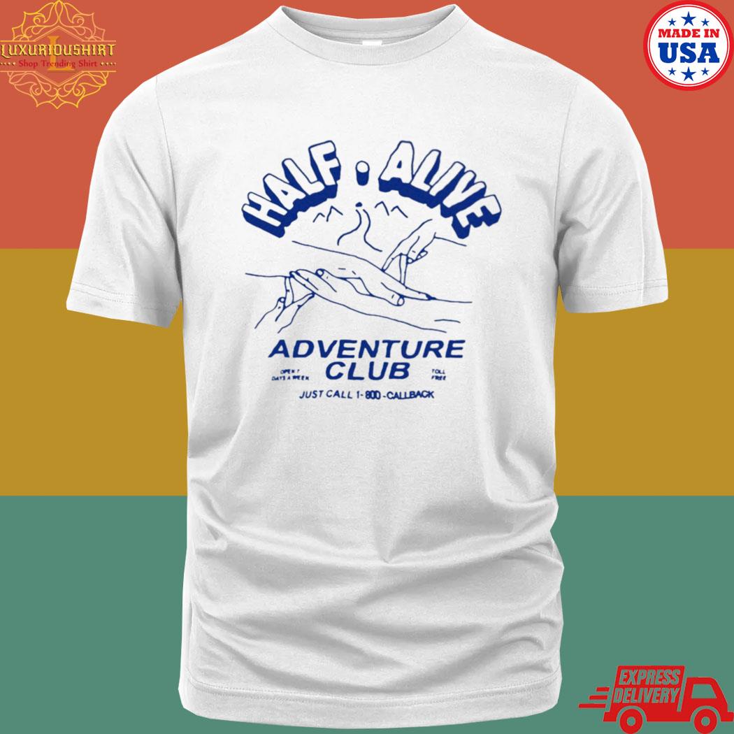 Official half alive adventure club T-shirt