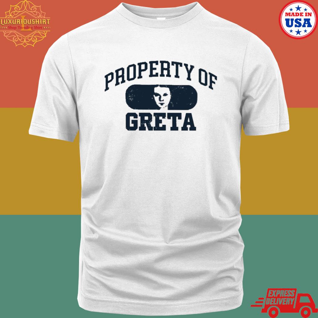Official property of greta T-shirt