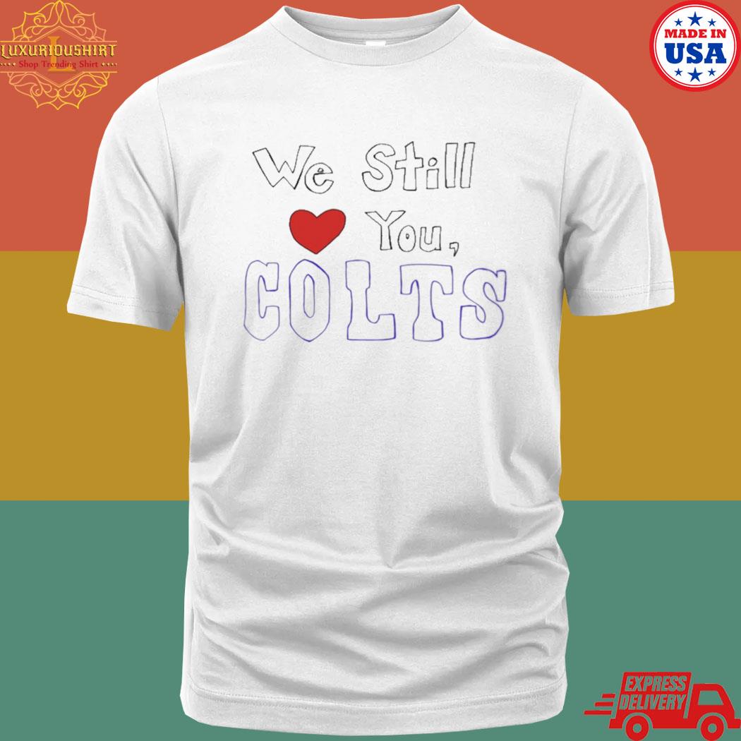 Official we still love you golts shirt