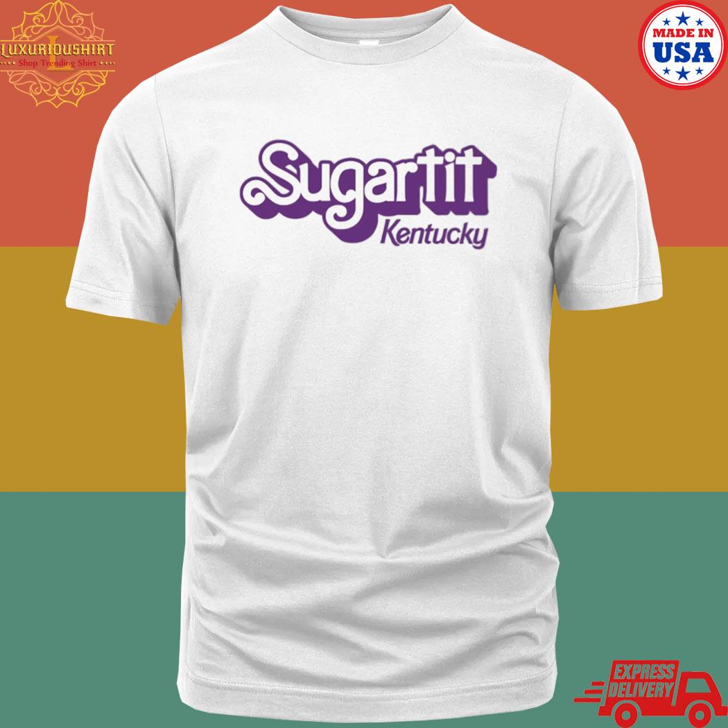 Kentucky For Kentucky Sugartit Kentucky Shirt