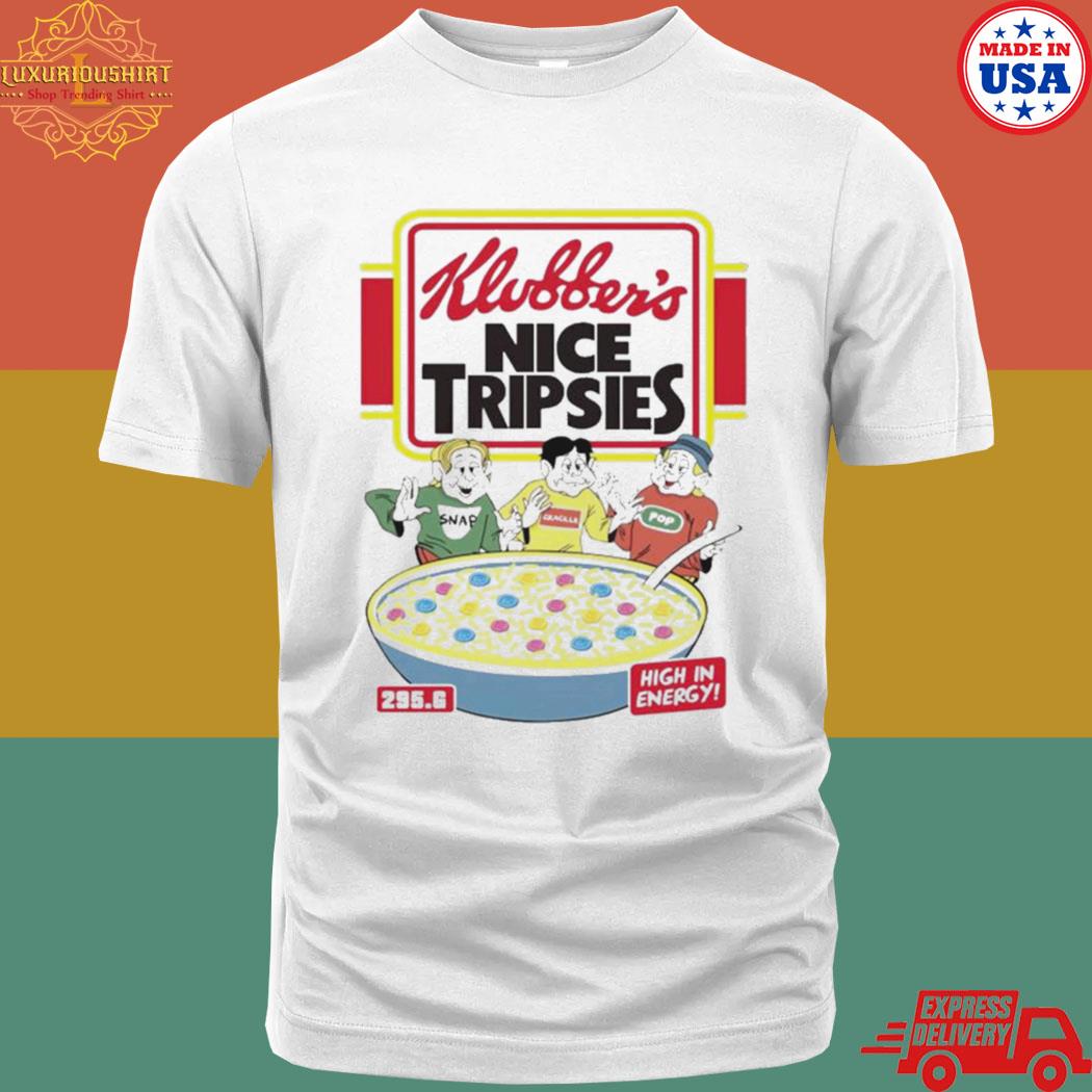 Klubbers Nice Tripsies Shirt