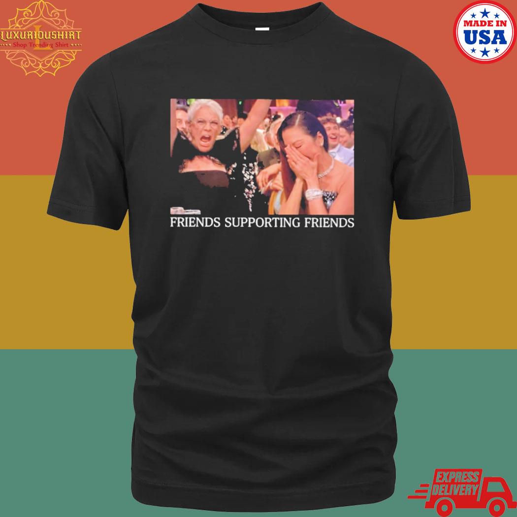Michelle Yeoh Jamie Lee Curtis Golden Globes Friends Supporting Friends Shirt