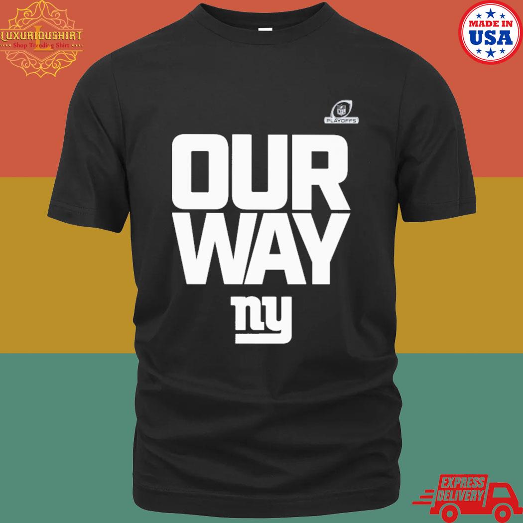 New York Giants 2022 Nfl Playoffs Our Way Shirt