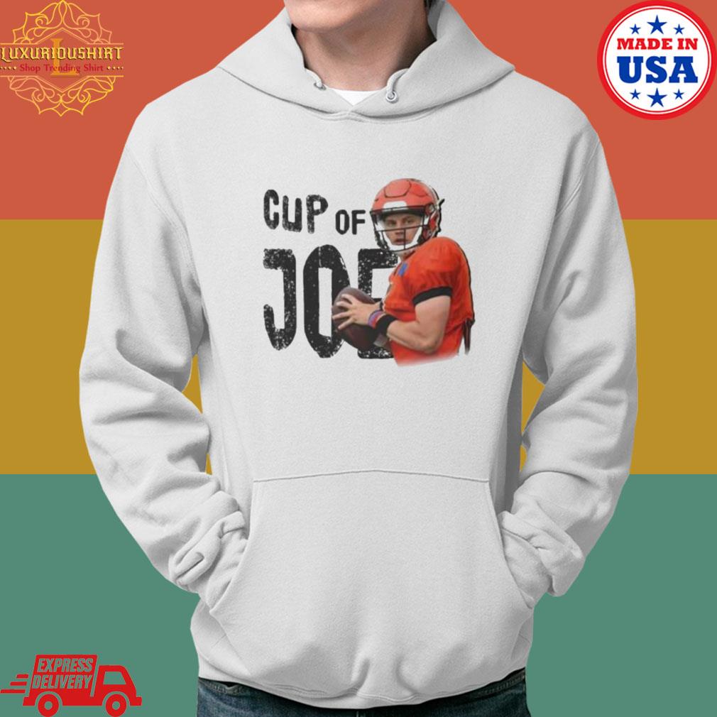 Official Cup Of Joe Burrow 2023 Shirt Hoodie