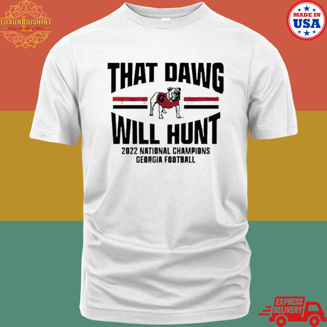 Official Georgia Football That Dawg Will Hunt Shirt