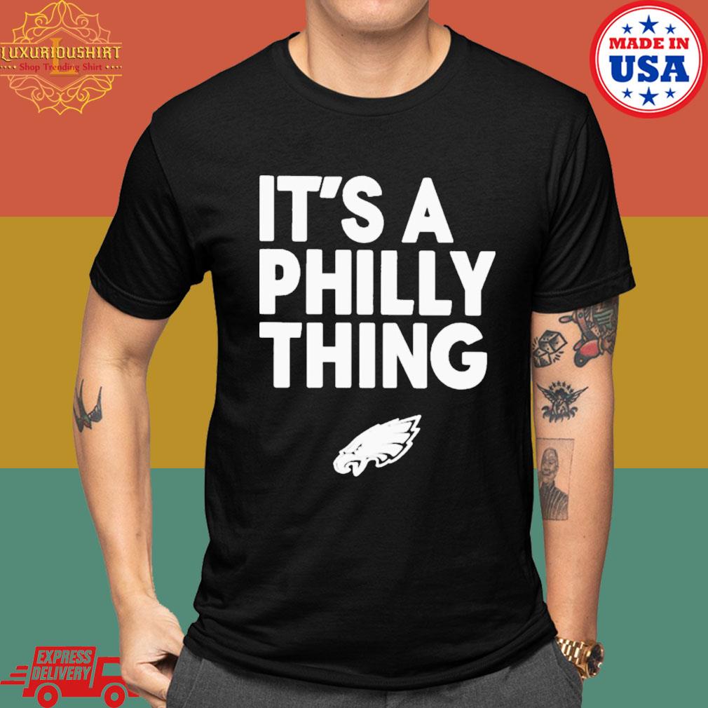 Official It’s A Philly Thing City T-shirt