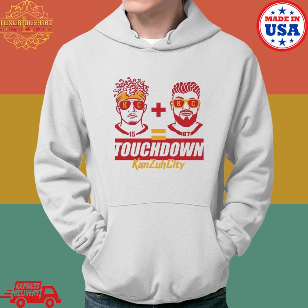 Official Kansas City Chiefs Touchdown Kan Zuh City Shirt Hoodie