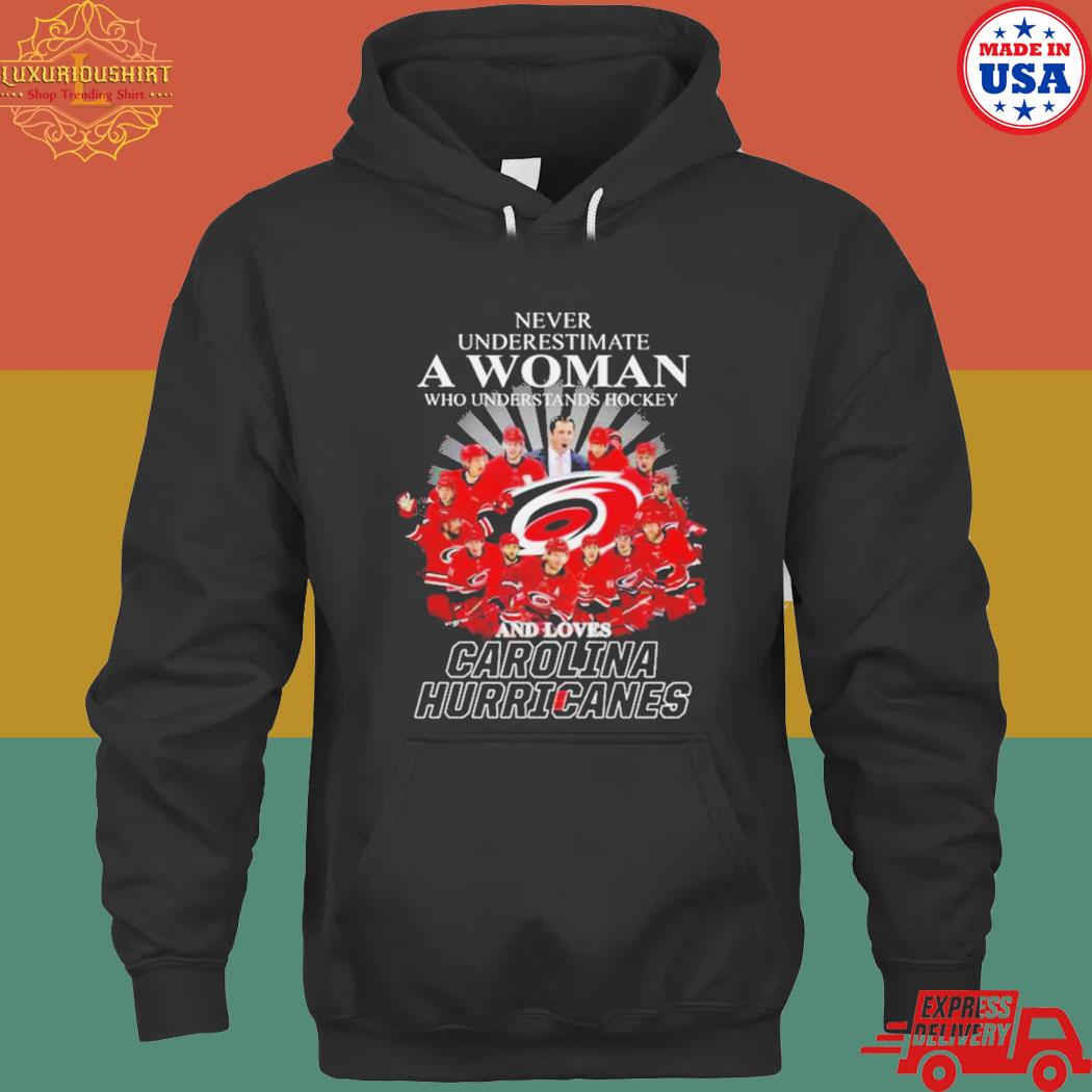 Official never underestimate a woman who understands Football and loves carolina hurricanes Football signatures 2023 s hoodie