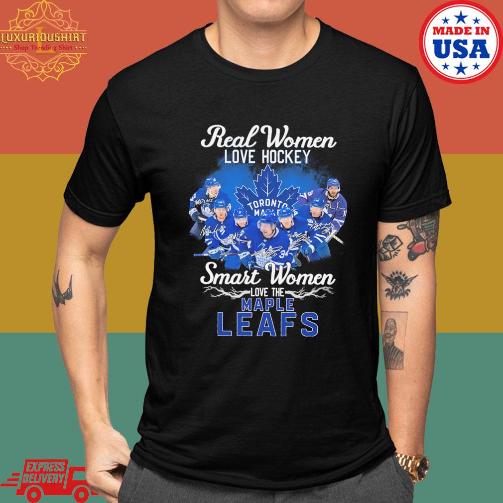 Official Real Women Love Football Smart Women Love The Maple Leafs Signatures T-shirt