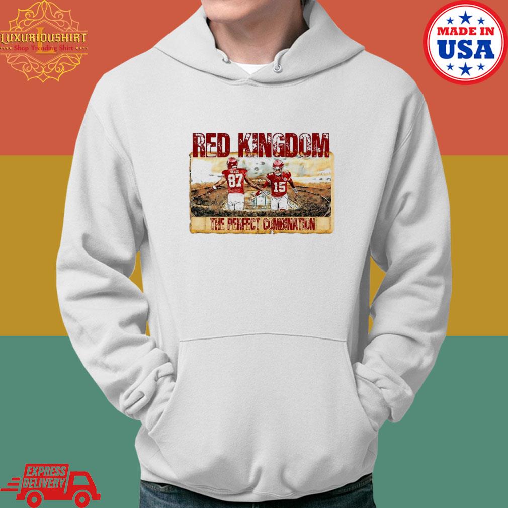 Official Red Kingdom The Perfect Combination Kelce Mahomes Kansas s Hoodie