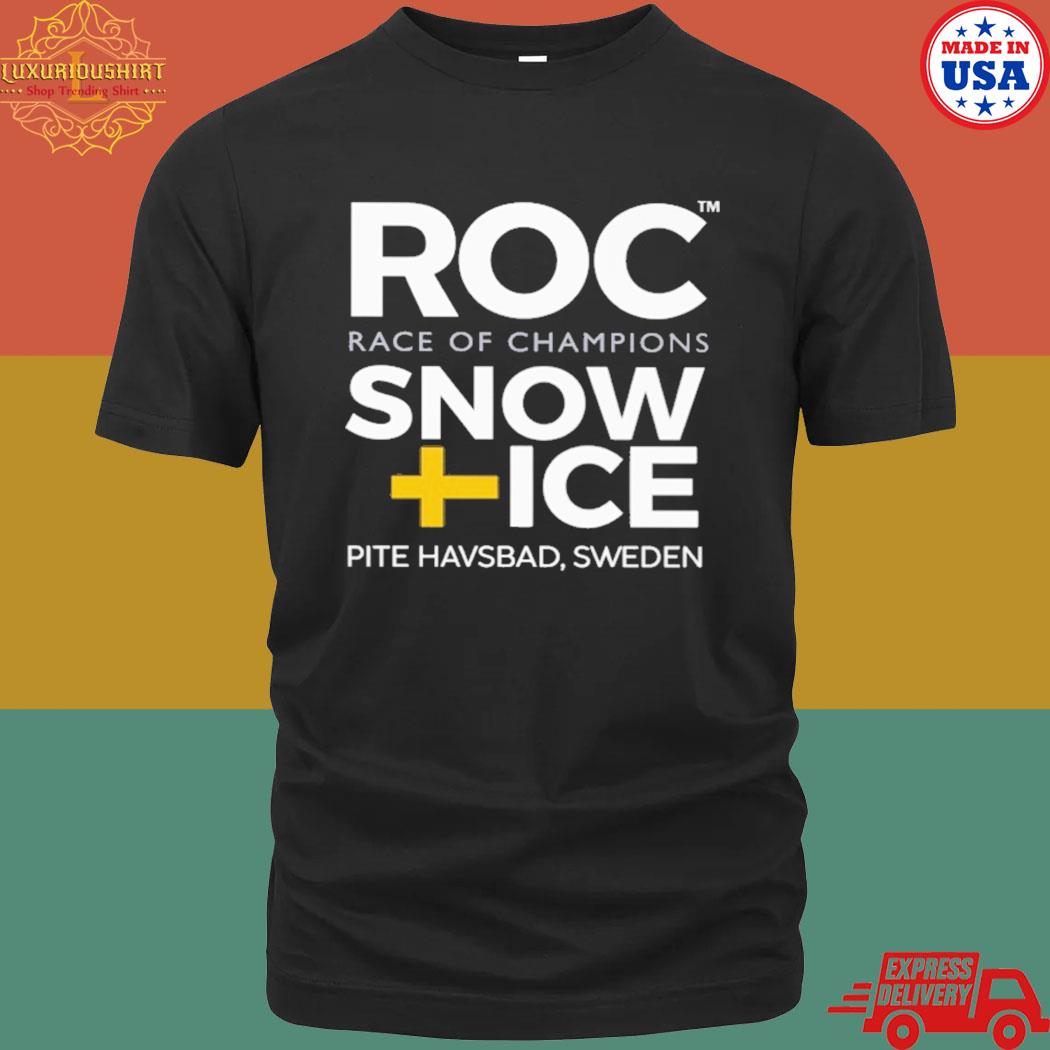 Official Roc Race Of Champions Snow Ice Pite Havsbad Sweden Shirt