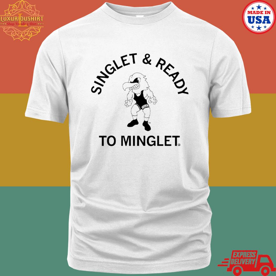 Official Singlet & Ready To Minglet Shirt