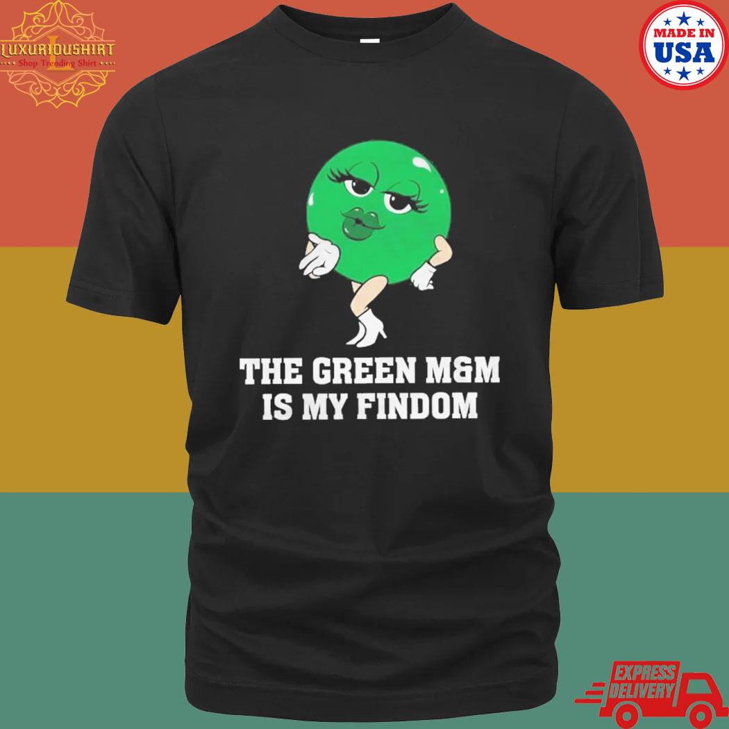 Official The Green M&m Is My Findom Shirt