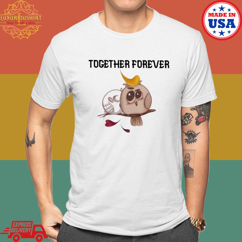Official Together Forever Couple T-Shirt