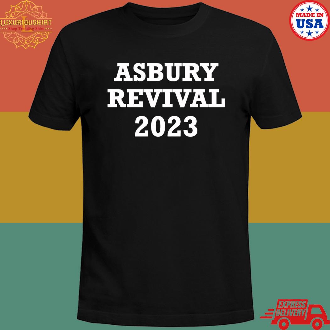 Asbury revival 2023 T-shirt