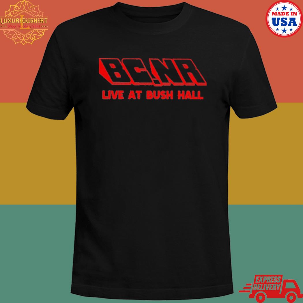 BCNR Live At Bush Hall shirt