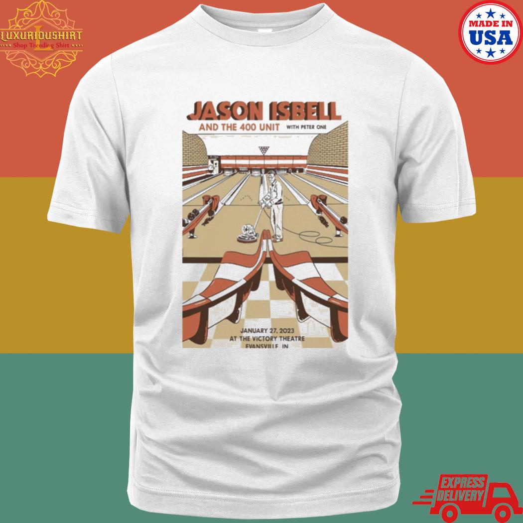 Jason Isbell And The 400 Unit Indiana Jan 27th 2023 The Victory Theatre Evansville Shirt