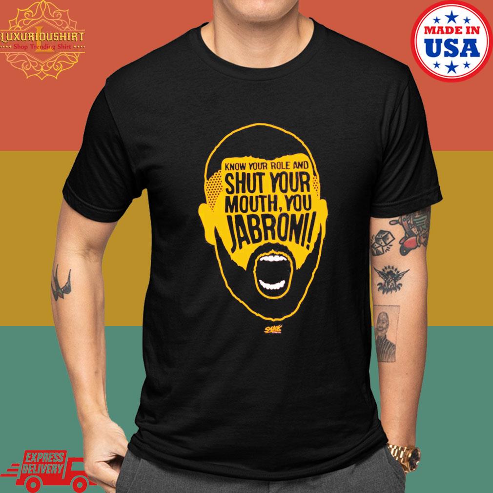 Know Your Role Jabroni T-shirt