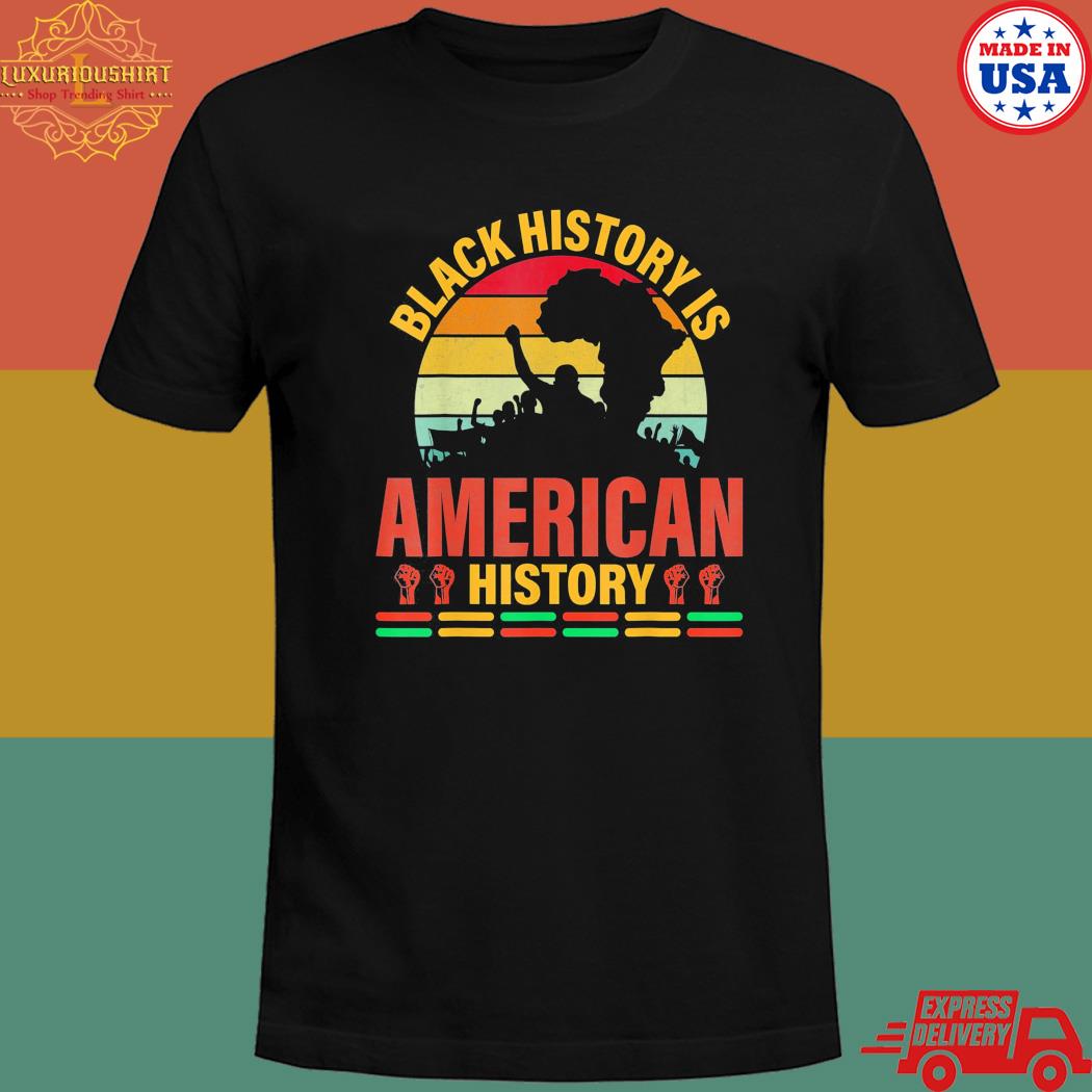 Official Black history is American history patriotic african vintage T-shirt