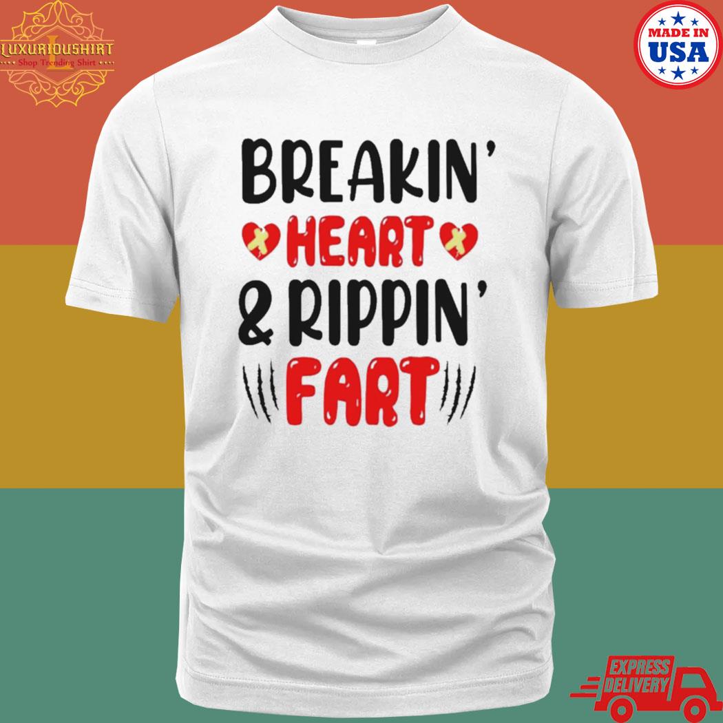 Official Breakin Hearts And Ripping Fart Shirt