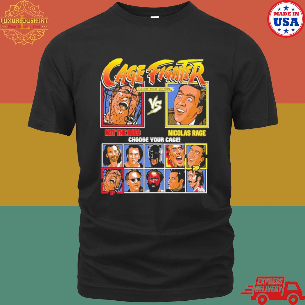 Official Cage Fighter Not The Bees Nicolas Rage Choose Your Cage T-shirt